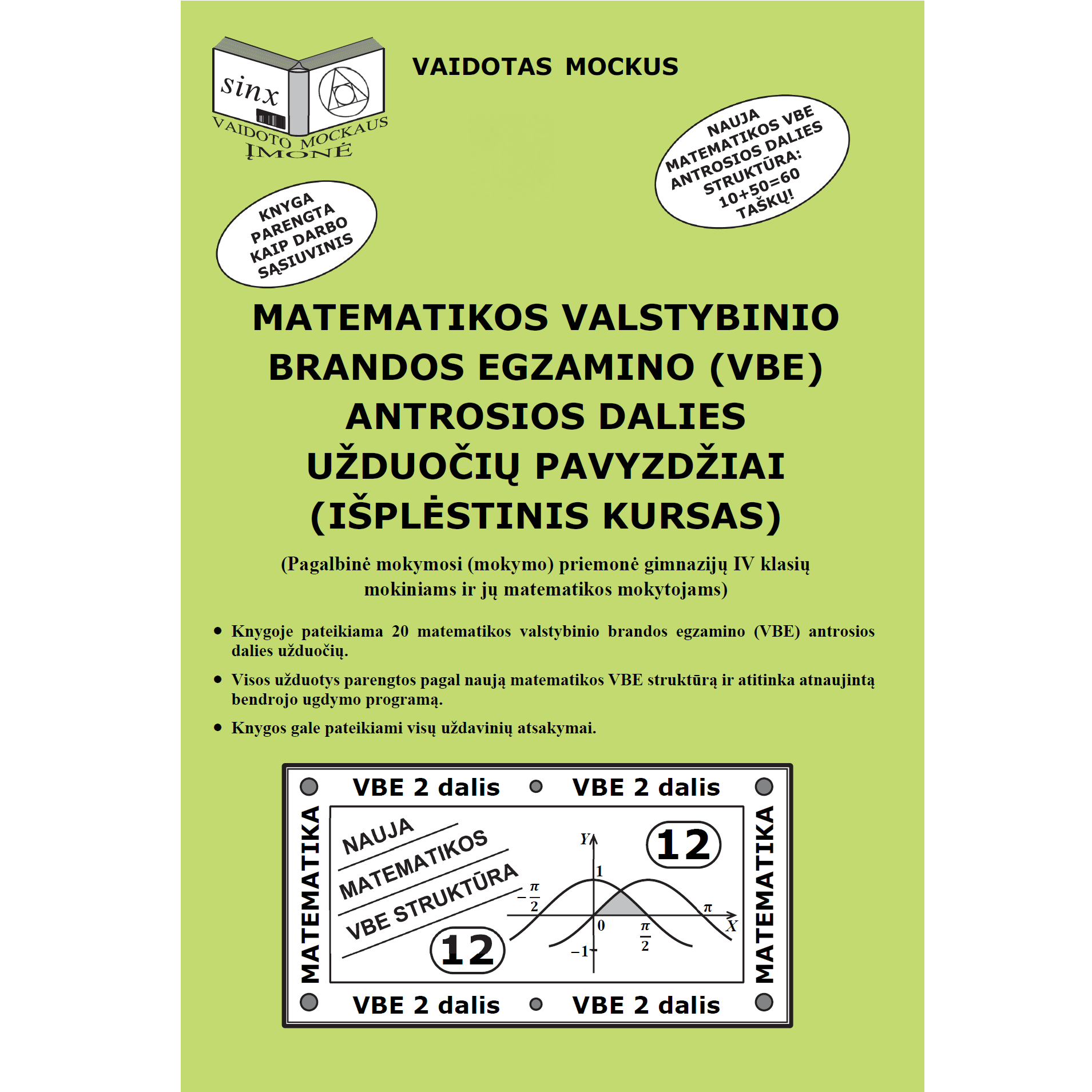 Matematikos VBE 2 dalies užduočių pavyzdžiai (išplėstinis kursas) Mockus
