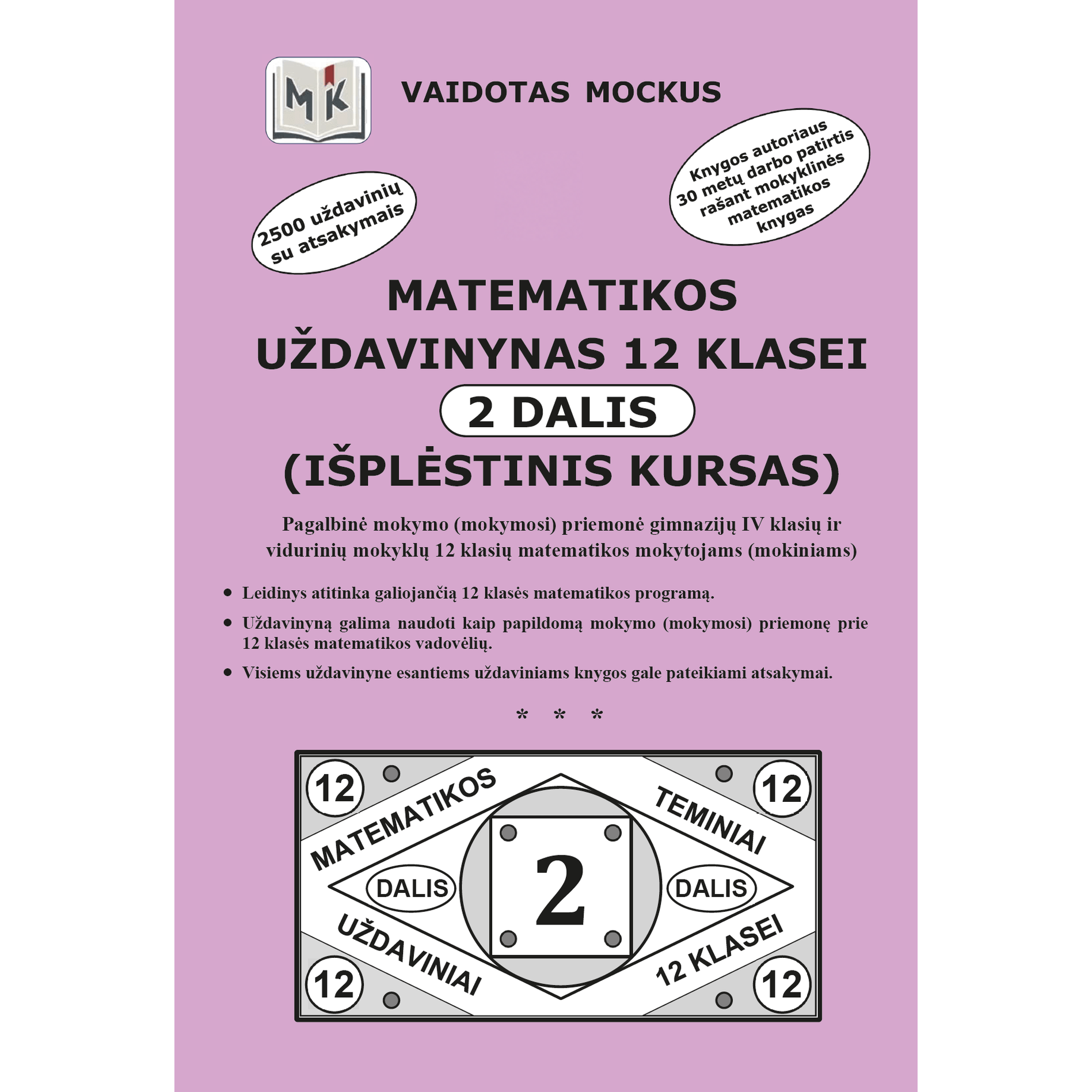 Matematikos uždavinynas 12 klasei. 2 dalis (išplėstinis kursas) Mockus
