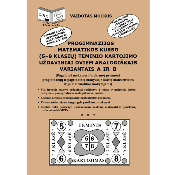 Progimnazijos matematikos kurso 5-8 kl. kartojimo uždaviniai Mockus